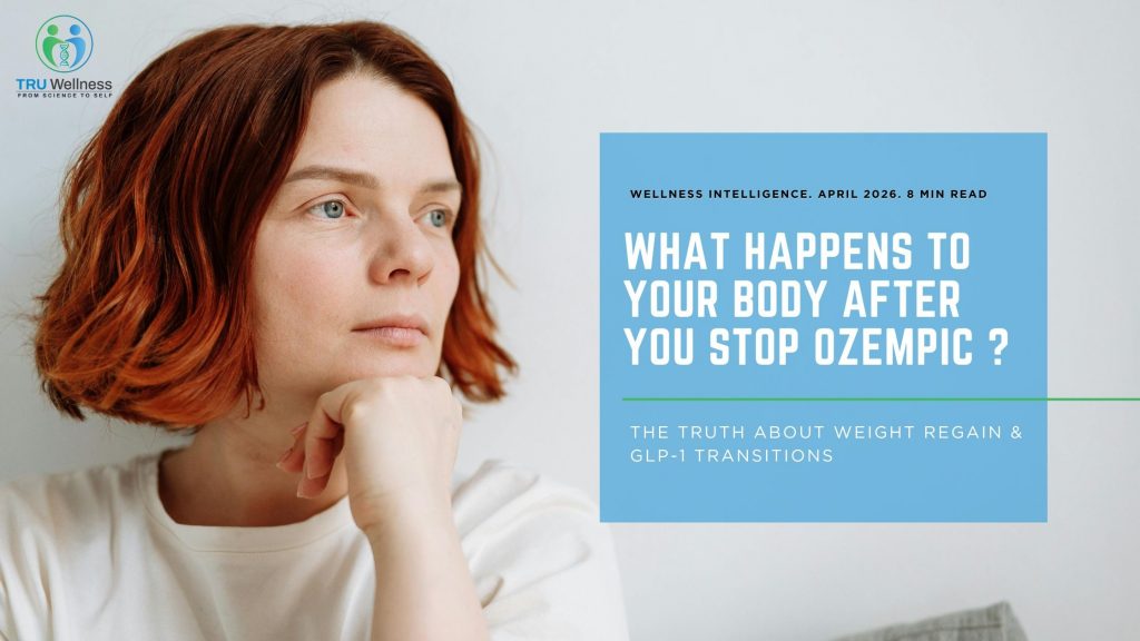What Happens to Your Body After You Stop Ozempic? - TRU Wellness
